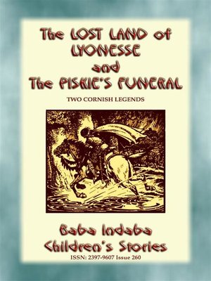 cover image of THE PISKIE'S FUNERAL and THE LOST LAND OF LYONESSE--Two Legends of Cornwall